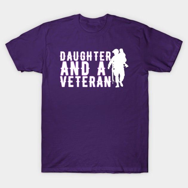 DAUGHTER AND A VETERAN T-Shirt by Lolane